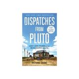 Dispatches from Pluto, editura Simon & Schuster