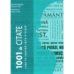 1001 de citate care te inspira intr-o viata - Robert Arp, editura Rao