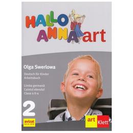 Hallo anna. germana - clasa 2 - caietul elevului - olga swerlowa, editura grupul editorial art