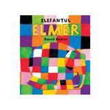 Elefantul Elmer - David Mckee, editura Pandora