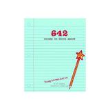 642 Things to Write About, editura Chronicle Non Book
