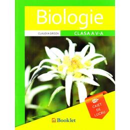 Biologie - clasa 5 - caiet - claudia groza, editura booklet
