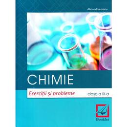 Chimie - Clasa 9 - Exercitii si probleme - Alina Maiereanu, editura Booklet