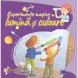 Experimente magice cu lumina si culoare - Paula Navarro, Angels Jimenez, editura Didactica Publishing House