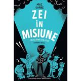 Zei in misiune - Maz Evans, editura Rao