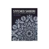 Stitched Shibori, editura Search Press
