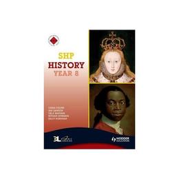 SHP History Year 8 Pupil&#039;s Book, editura Hodder Education