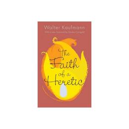 Faith of a Heretic, editura University Press Group Ltd