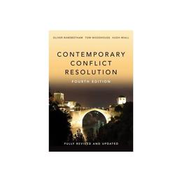 Contemporary Conflict Resolution, editura Wiley-blackwell