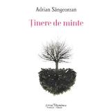 Tinere de minte. The Span of Memory - Adrian Sangeorzan, editura Scrisul Romanesc