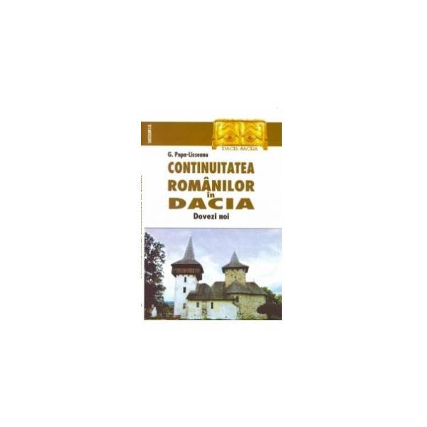 Continuitatea romanilor in Dacia. Dovezi noi - G. Popa-Lisseanu, editura Vestala