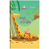 Girafa care nu voia sa se spele - Christine Beigel, Herve Le Goff, editura Univers