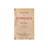 Amintiri despre Eminescu - Teodor V. Stefanelli, editura Scrisul Romanesc