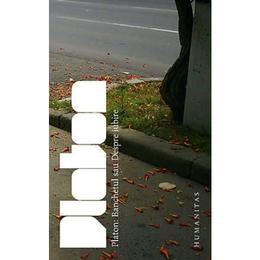 Banchetul sau despre iubire - platon, editura humanitas