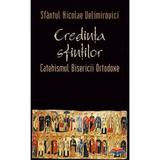 Credinta sfintilor - Nicolae Velimirovici, editura Sophia