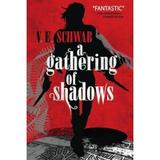 Gathering of Shadows - V.E. Schwab, editura Titan Books