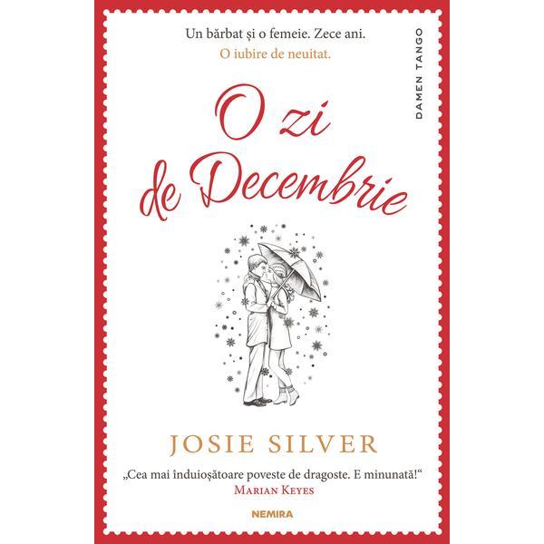 O zi de decembrie Josie Silver, editura Nemira