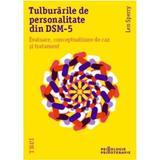 Tulburarile de personalitate din DSM-5 - Len Sperry, editura Trei