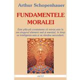 Fundamentele moralei - Arthur Scopenhauer, editura Antet Revolution