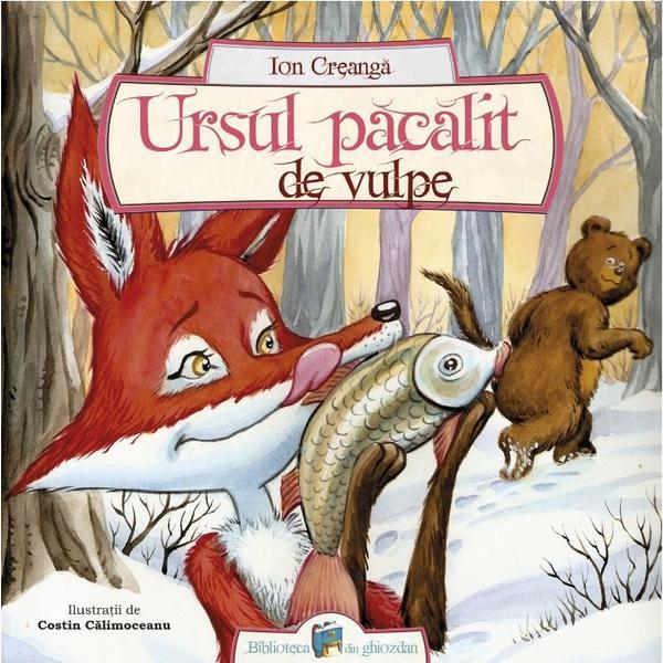 Ursul pacalit de vulpe - ion creanga, editura all