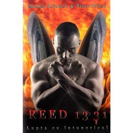 Reed 13 31. Lupta cu intunericul - Monick B. Forest, Peter Priest, editura Treira