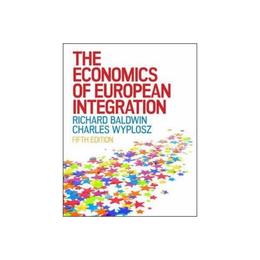 Economics of European Integration, editura Mcgraw-hill Higher Education