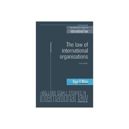 Law of International Organisations, editura Manchester University Press