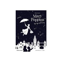 Mary Poppins Up, Up and Away, editura Thames &amp; Hudson