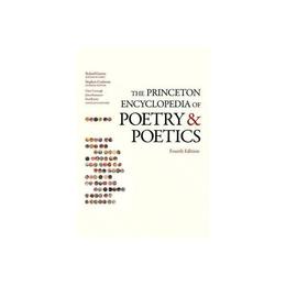 Princeton Encyclopedia of Poetry and Poetics, editura University Press Group Ltd