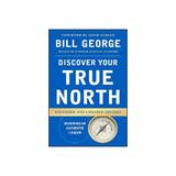 Discover Your True North, editura Jossey Bass Wiley