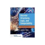 Discrete Structures, Logic, and Computability, editura Jones And Bartlett