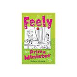 Feely for Prime Minister, editura Ransom Publishing Ltd