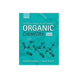 Solutions Manual to Accompany Organic Chemistry, editura Oxford University Press Academ