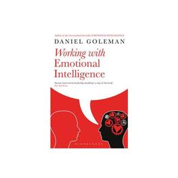 Working with Emotional Intelligence, editura Bloomsbury Publishing
