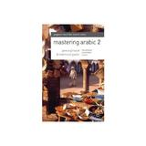 Mastering Arabic 2, editura Palgrave Macmillan