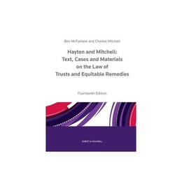 Hayton and Mitchell on the Law of Trusts &amp; Equitable Remedie, editura Sweet &amp; Maxwell