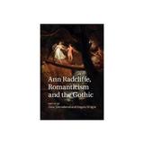 Ann Radcliffe, Romanticism and the Gothic, editura Cambridge University Press