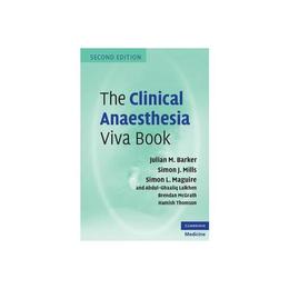 Clinical Anaesthesia Viva Book, editura Cambridge University Press