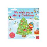 Sing Along with Me! We Wish You a Merry Christmas, editura Nosy Crow Ltd