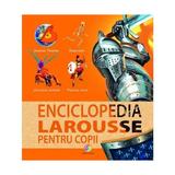 Enciclopedia Larousse pentru copii, editura Corint