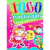 1000 de activitati pentru copii isteti 2, editura Girasol