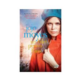 Un bilet pentru paris - jojo moyes, editura litera