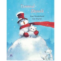 Domnul zapada - kate westerlund, eve tharlet, editura didactica publishing house