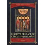 Buchet de rugaciuni catre sfintii romani , editura Episcopia Devei Si Hunedoarei