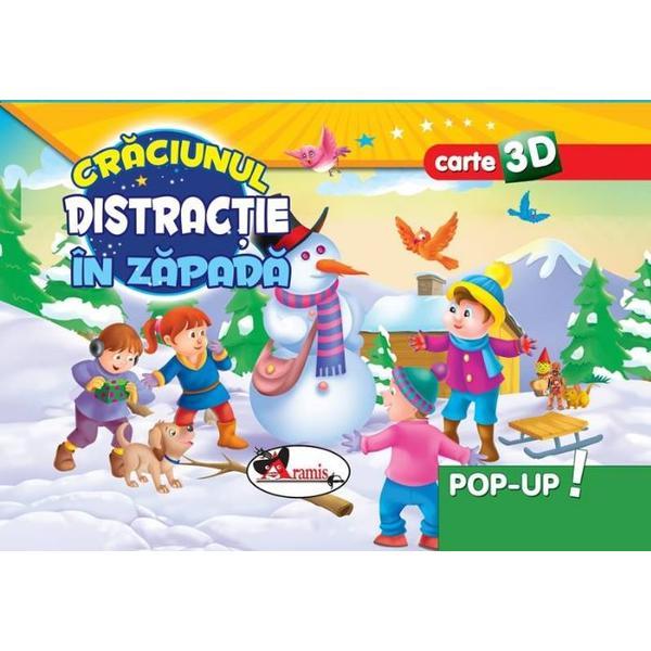 Pop-up 3d: craciunul. distractie in zapada, editura aramis