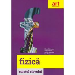 Fizica - clasa 6 - caietul elevului - florin macesanu, victor stoica, corina dobrescu, ion bararu, editura grupul editorial art