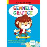 Vreau sa invat: Semnele grafice, editura Girasol