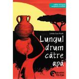 lungul drum catre apa - linda sue park