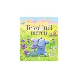 Te voi iubi mereu - mark sperring, alison brown, editura pandora