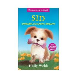 Sid, catelusul cu blanita zbarlita - Holly Webb, editura Litera